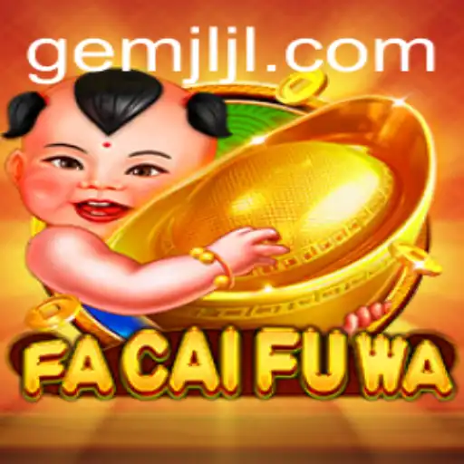 Exploring FaCaiFuWa: The Innovative Game Experience