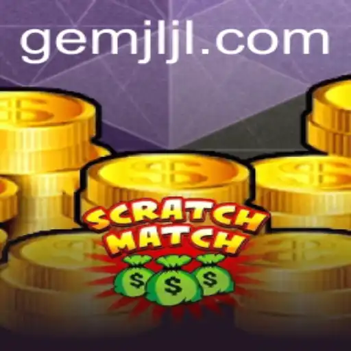 Exploring ScratchMatch: A New Era in Gaming with GemJL KJ