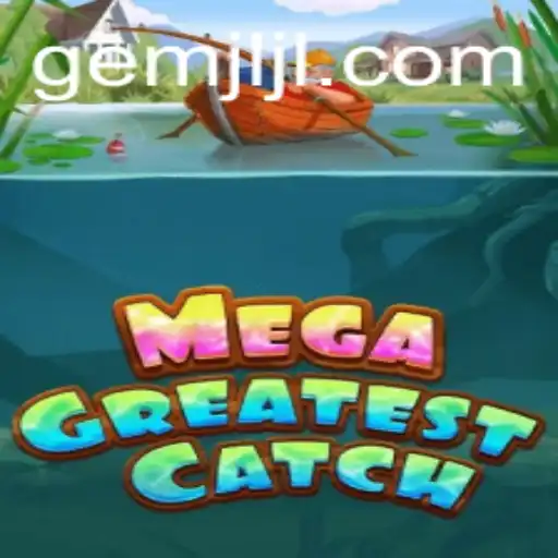 MegaGreatestCatch: Dive into an Ocean of Adventure